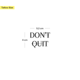 Tatuaje Don't Quit