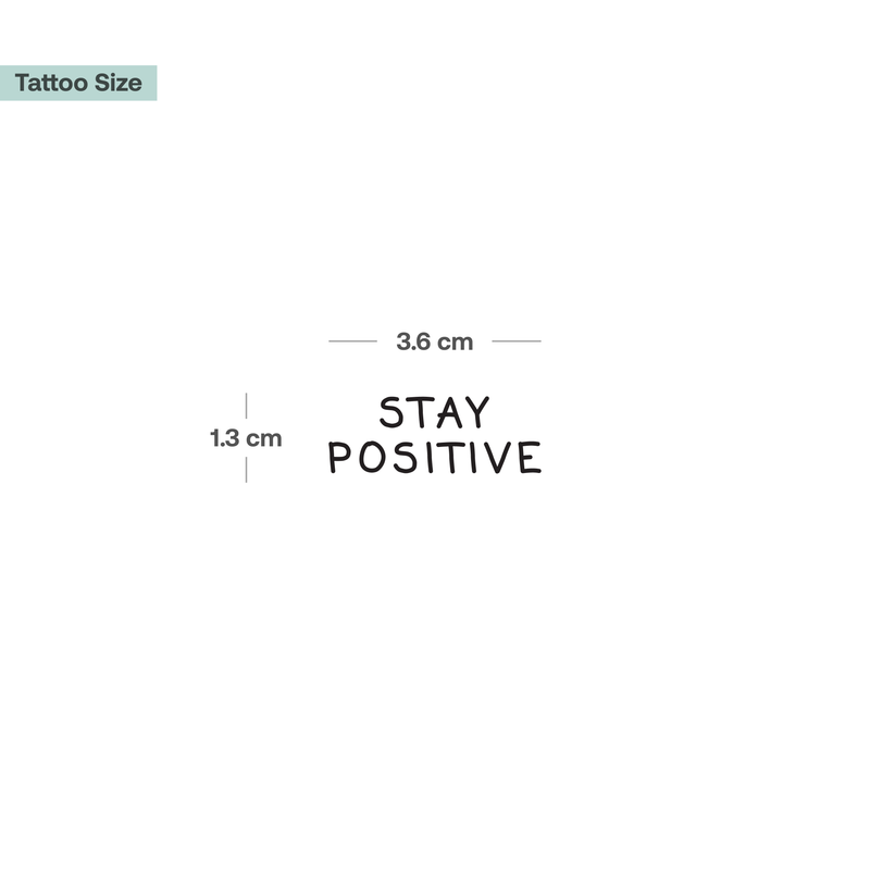 Tatuaje Stay Positive