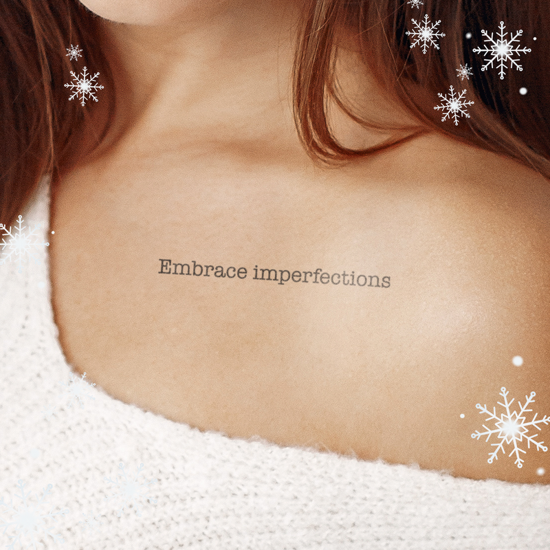 Tatuaje Embrace Imperfections