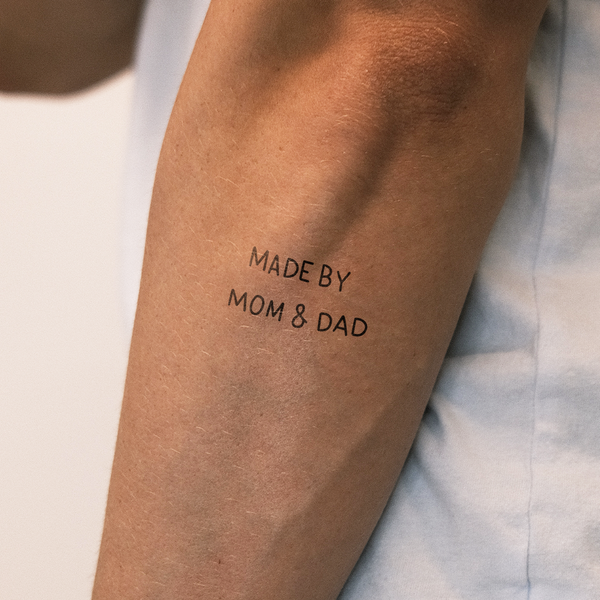 Tatuaje Made by Mom and Dad