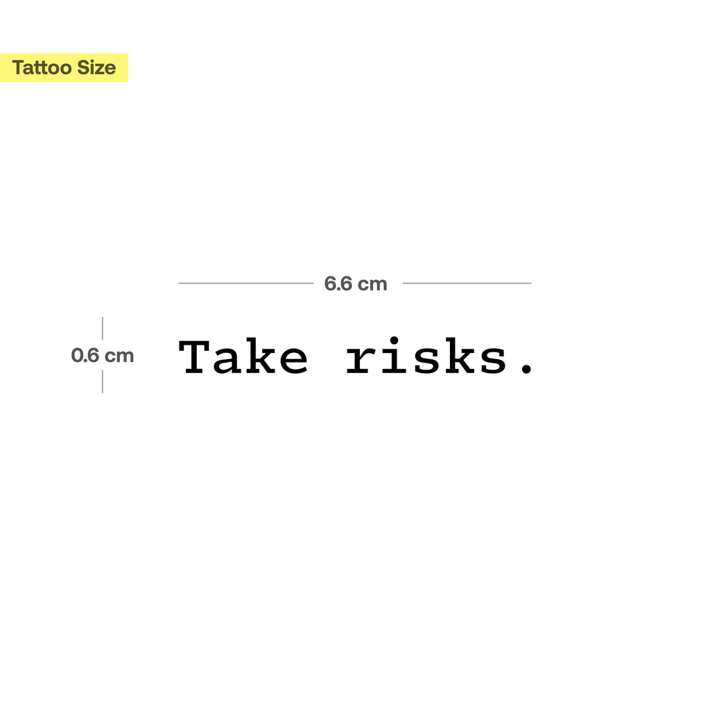 Take Risks | Tatuaje temporal | Inkster