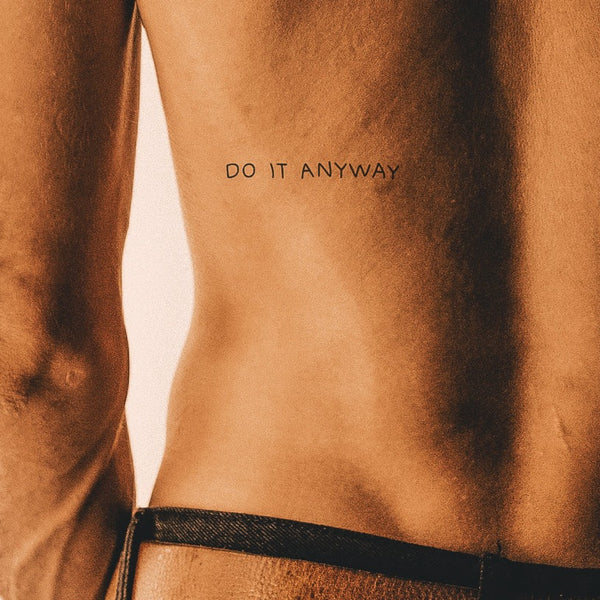Tatuaje Do It Anyway